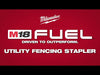 Milwaukee M18 FUEL™ Utility Fencing Stapler Rental – Tool Only