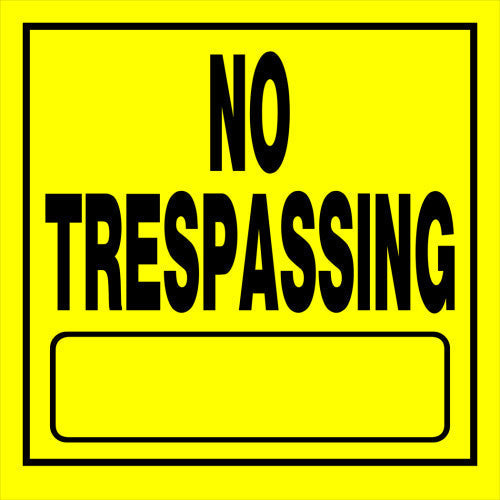 Hillman No Trespassing Sign Hillman Group