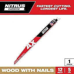 Milwaukee 12 5 TPI AX™ w/NITRUS™ Carbide Teeth SAWZALL® Blade for Wood with Nails Milwaukee